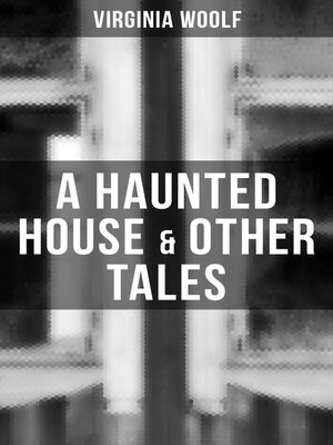 cover image of A Haunted House & Other Tales